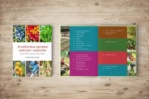 Książka Amatorska Uprawa Warzyw i Owoców – Marek Weczerek spis treści
