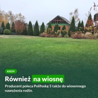 Polifoska 5 również do wiosennego nawożenia roślin