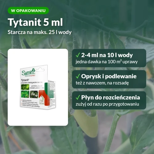 Tytanit: ile wody na opakowanie, 2-4 ml na 10 l wody